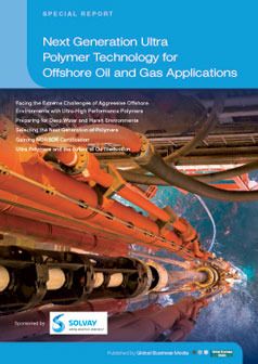 Next Generation Ultra Polymer Technology for Offshore Oil and Gas Applications